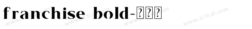 franchise bold字体转换 franchise bold字体转换